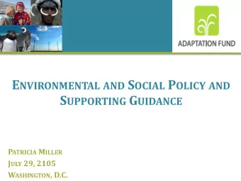 CHOCOLATE CAKE !  3 T ODAY  S E NVIRONMENTAL &amp; S OCIAL T OPICS  1. E&amp;S Policy Review  2.