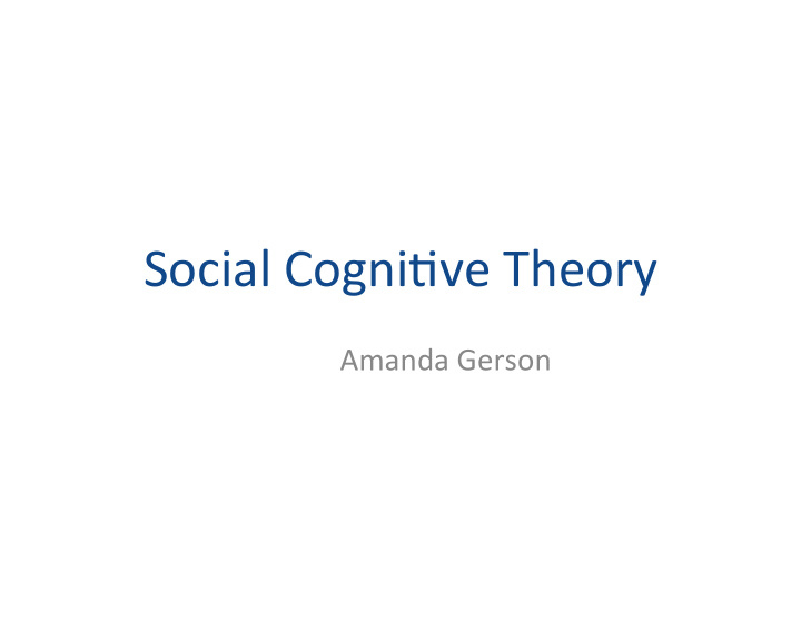 social cogni ve theory