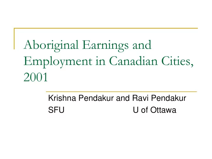 aboriginal earnings and employment in canadian cities 2001