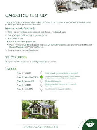 GARDEN SUITE STUDY  The purpose of this open house is to introduce the Garden Suite Study and to