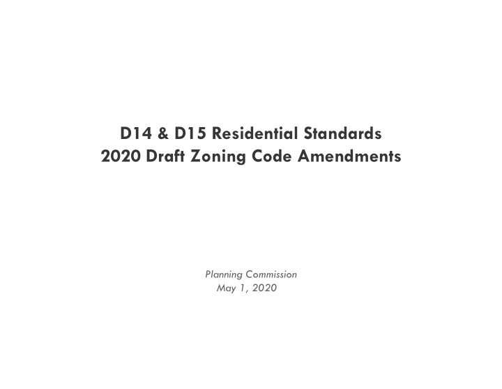 d14 d15 residential standards 2020 draft zoning code