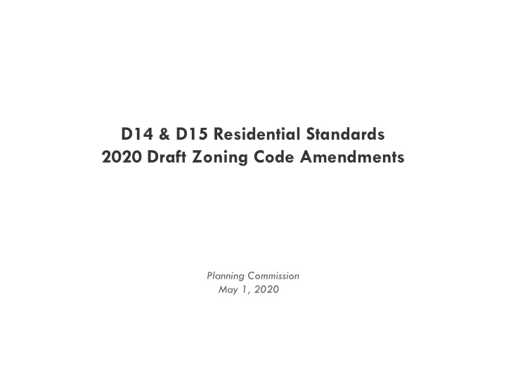 d14 d15 residential standards 2020 draft zoning code
