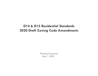 D14 &amp; D15 Residential Standards  2020 Draft Zoning Code Amendments  Planning Commission Ma y 1