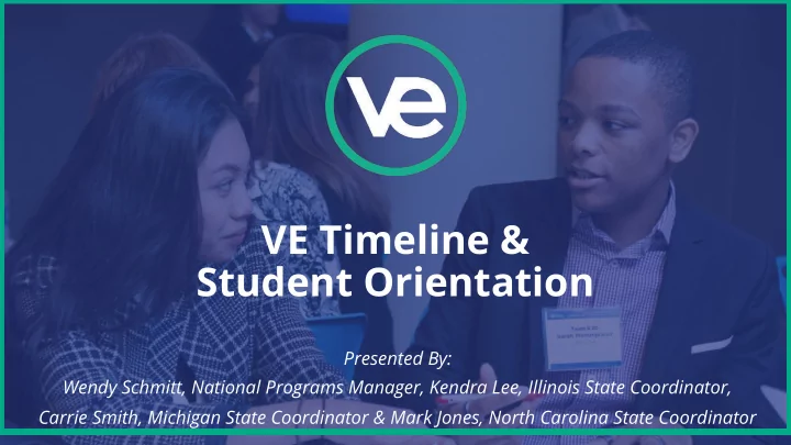 ve timeline student orientation