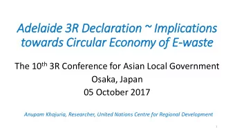 Ad  Adela  laid  ide 3R  R Decla  laratio  ion ~ Im  Impli  licatio  ions  towards Cir  ircular