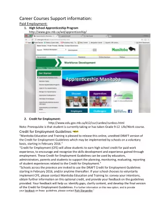 Career Courses Support information:  Paid Employment: 1. High School Apprenticeship Program