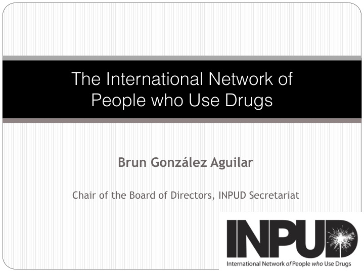 the international network of people who use drugs