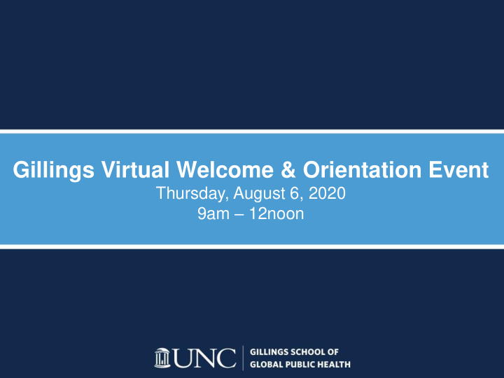 gillings virtual welcome orientation event