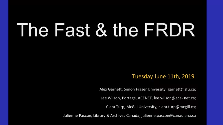 the fast amp the frdr