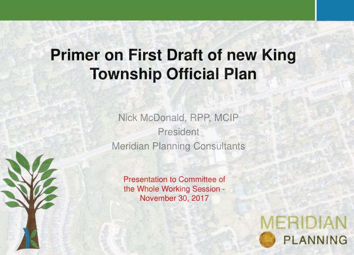 primer on first draft of new king township official plan