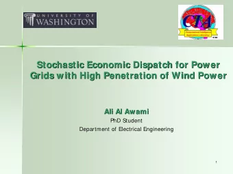 Stochastic Economic Dispatch for Power  Stochastic Economic Dispatch for Power  Grids with High