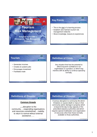 Tourism   This is the start of a learning process   Establish and maintain tourism risk  Risk