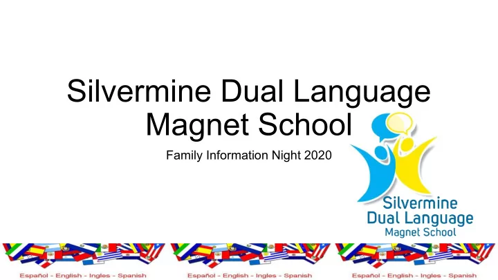 silvermine dual language magnet school