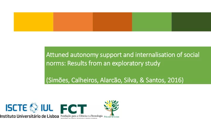 attuned a autonomy support a and internalisati tion of so