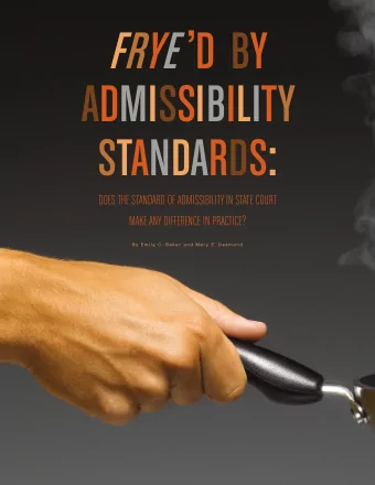 DOES FRYE OR DAUBERT MAKE ANY DIFFERENCE IN STATE  and subject to peer review; (3) whether the