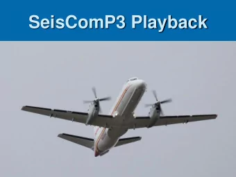 SeisComP3 Playback  Seismic Picker  Add a new profile called pick_local,  double click to