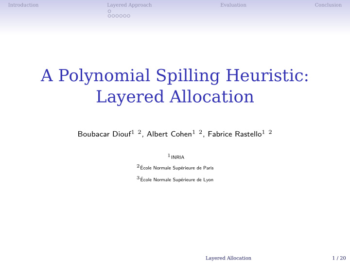 a polynomial spilling heuristic layered allocation