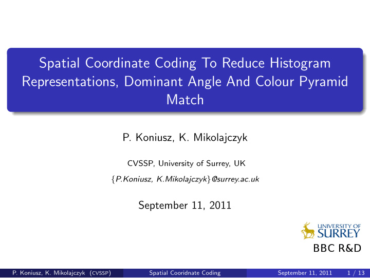 spatial coordinate coding to reduce histogram