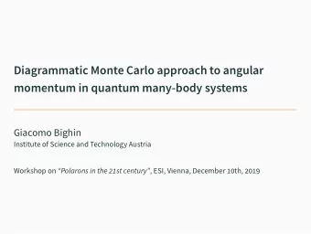 Diagrammatic Monte Carlo approach to angular  momentum in quantum many-body systems  Giacomo Bighin