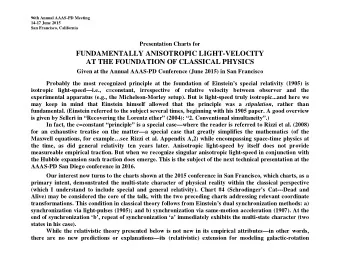 FUNDAMENTALLY ANISOTROPIC LIGHT-VELOCITY  AT THE FOUNDATION OF CLASSICAL PHYSICS Given at the