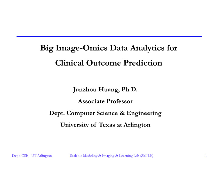 big image omics data analytics for clinical outcome