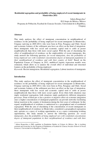 Abstract  This study analyses the effect of immigrant concentration in neighbourhood of  residence