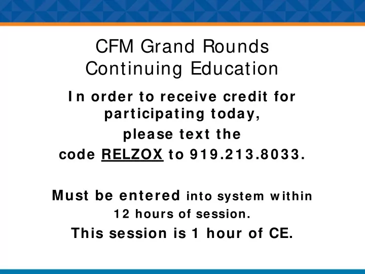 cfm grand rounds continuing education