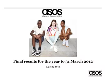 Final results for the year to 31 March 2012  24 May 2012  Full Year Highlights  Retail sales up