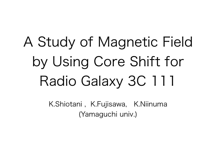 a study of magnetic field by using core shift for radio