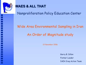 WAES &amp; ALL THAT  WAES &amp; ALL THAT  Nonproliferation Policy Education Center  Wide Area