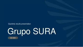 Grupo SURA  Q2 2020  DISCLAIMER The forward- looking statements contained herein are based on