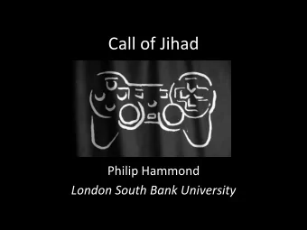 Call  of  Jihad    Philip  Hammond   London  South  Bank  University