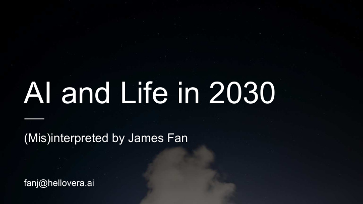 ai and life in 2030