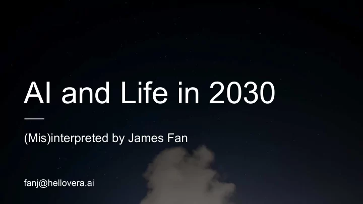 ai and life in 2030