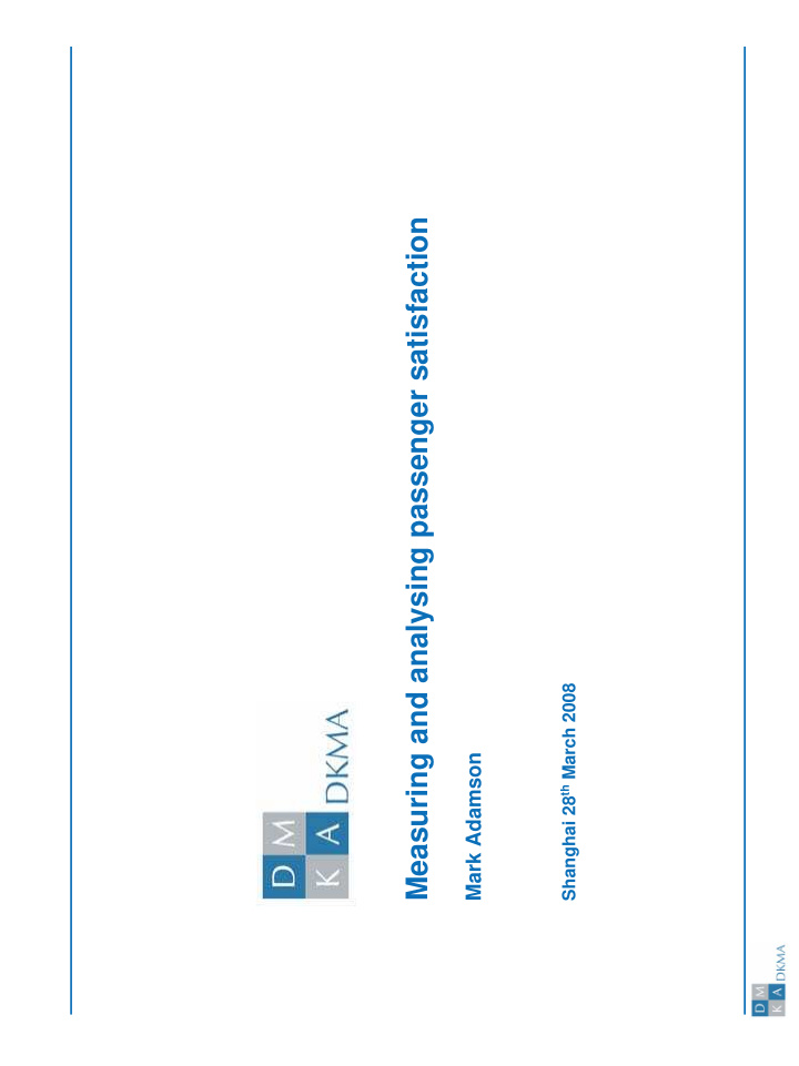 measuring and analysing passenger satisfaction