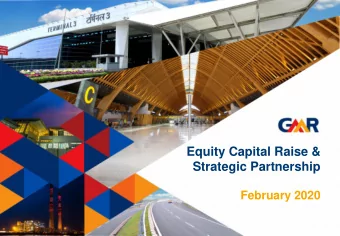 Equity Capital Raise &amp;  Strategic Partnership  February 2020  0  GMR to Raise INR 107.8 Bn from
