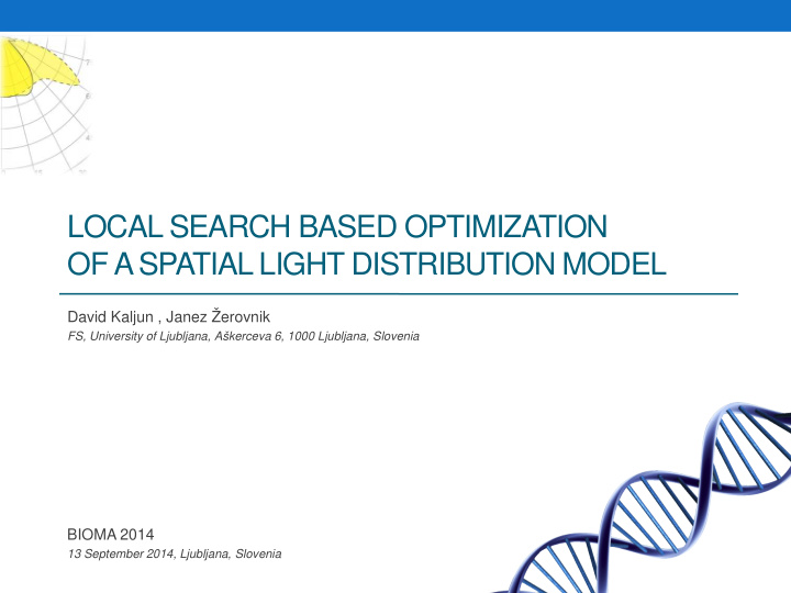 local search based optimization of a spatial light