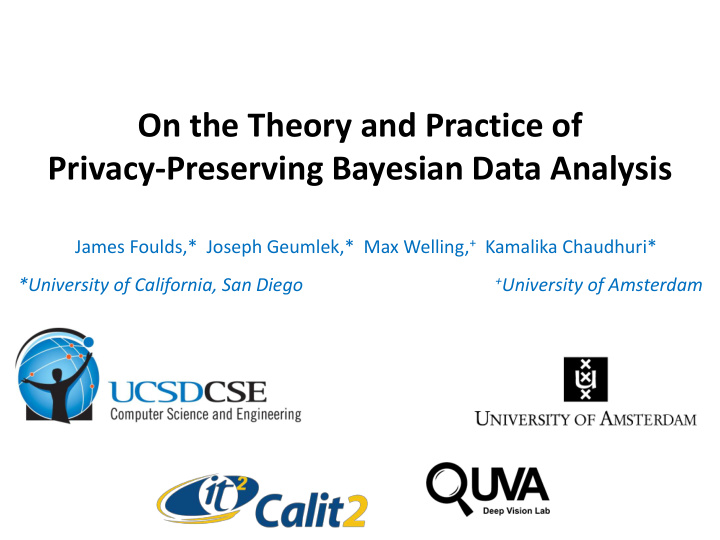 on the theory and practice of privacy preserving bayesian
