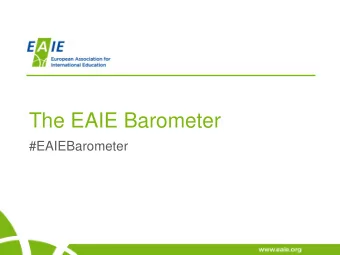 The EAIE Barometer  #EAIEBarometer  Content   The EAIE Barometer   Aim of the EAIE Barometer