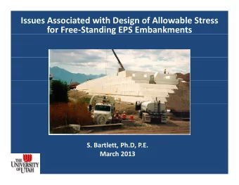 Issues Associated with Design of Allowable Stress for Free  Standing EPS Embankments  g S.