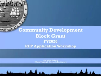 Community Development  Block Grant  FY2020  RFP Application Workshop  City of New Bedford  Office
