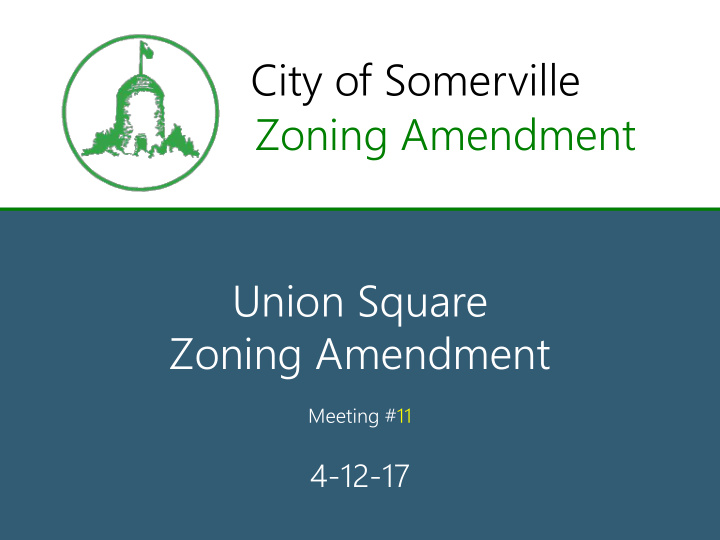 city of somerville zoning amendment union square zoning