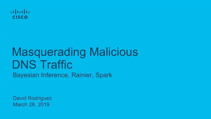 masquerading malicious dns traffic