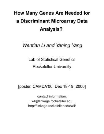 Wentian Li and Yaning Yang  Lab of Statistical Genetics  Rockefeller University  [poster,