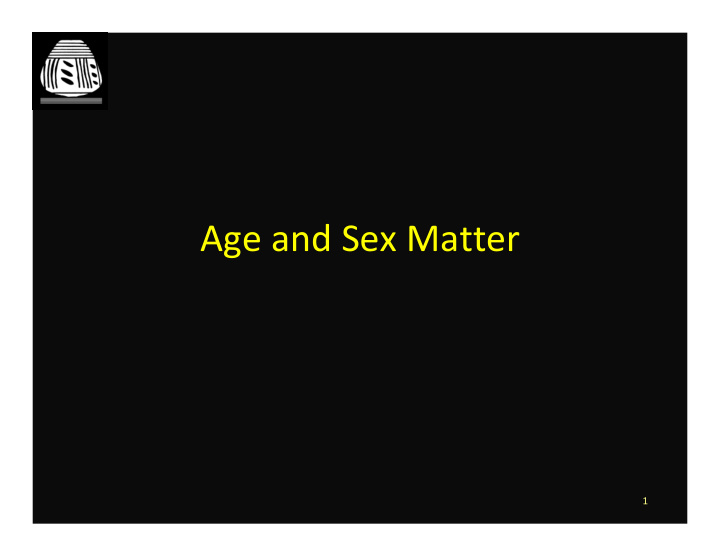age and sex matter