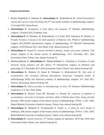 Congress presentation 1. Radaie Moghadam S, Hashemi H, Jafarzadehpur E. , Khabazkhoob M, Corneal