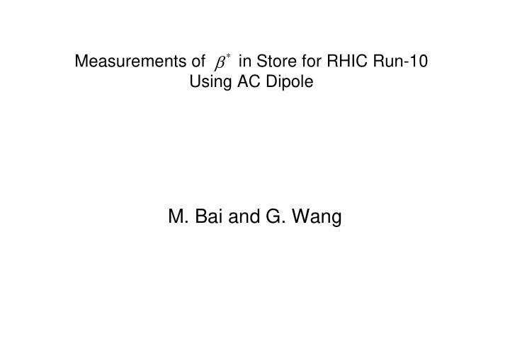 m bai and g wang results of ac dipole data analysis for