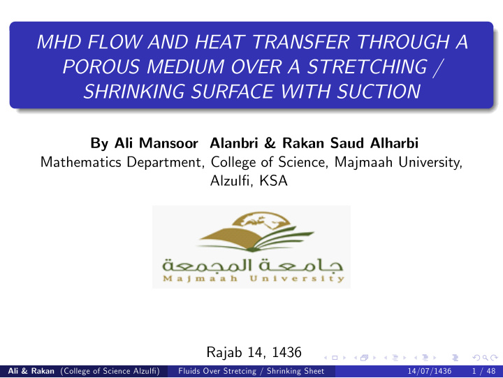 mhd flow and heat transfer through a porous medium over a