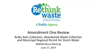 Amendment One Review  Bulky Item Collection, Abandoned Waste Collection  and Municipal Regional