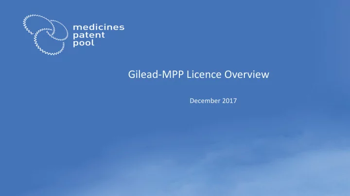 gilead mpp licence overview